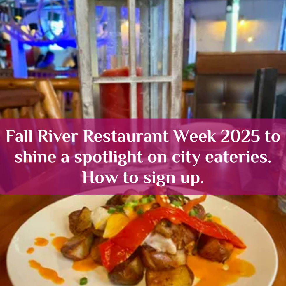 Fall River Restaurant Week 2025 to shine a spotlight on city eateries. How to sign up.