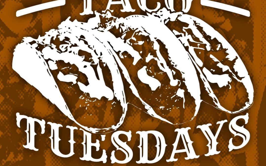 Taco Tuesdays