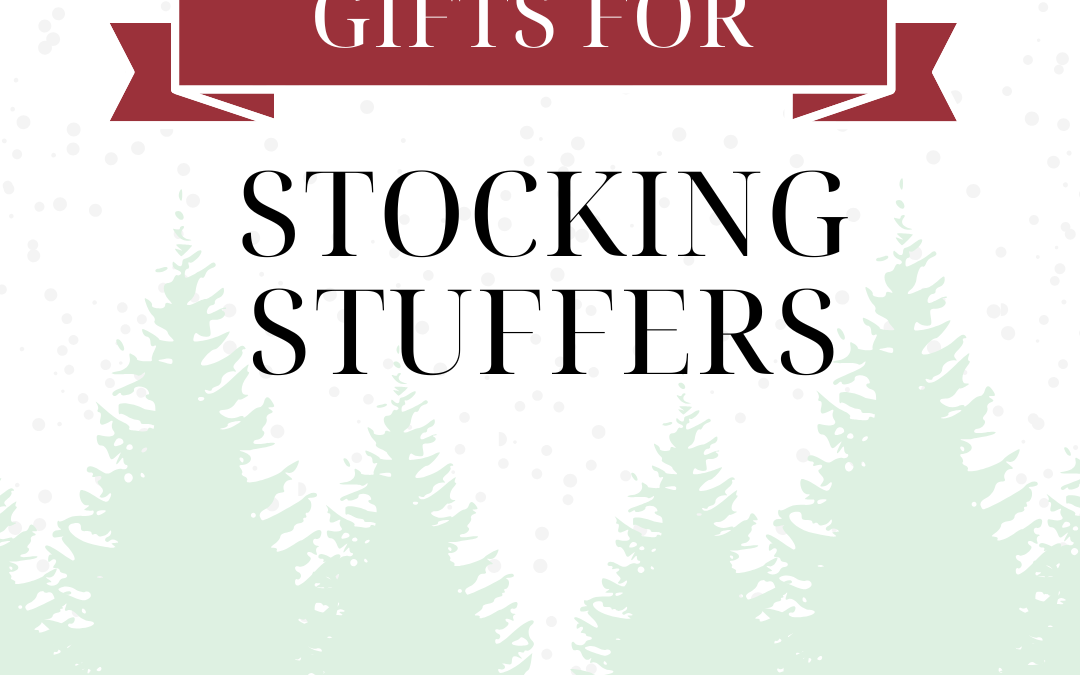 Best Gifts for: Stocking Stuffers