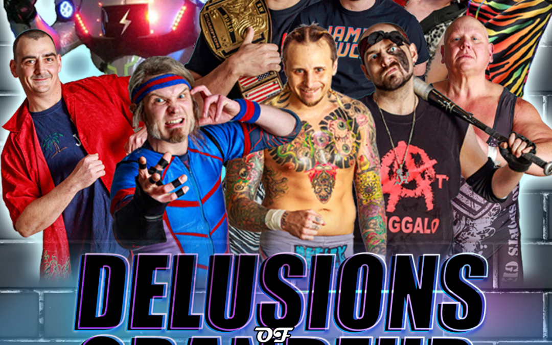 Reunion Wrestling 7: Delusions of Grandeur