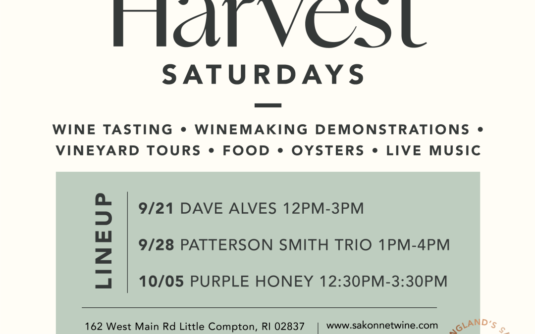 “Harvest Saturday” Series at Sakonnet Vineyard: Live music, wine tastings, fresh oysters, and more!