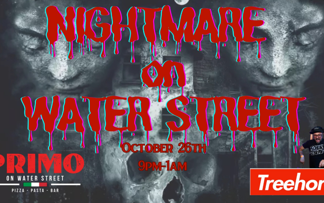 Nightmare on Water Street Halloween Bash