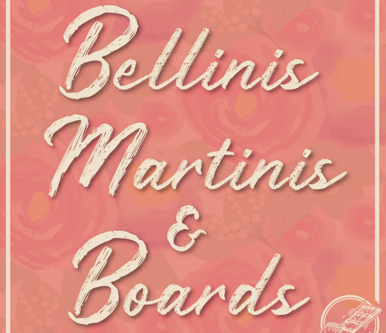 Bellinis, Martinis, and Boards (weekly)