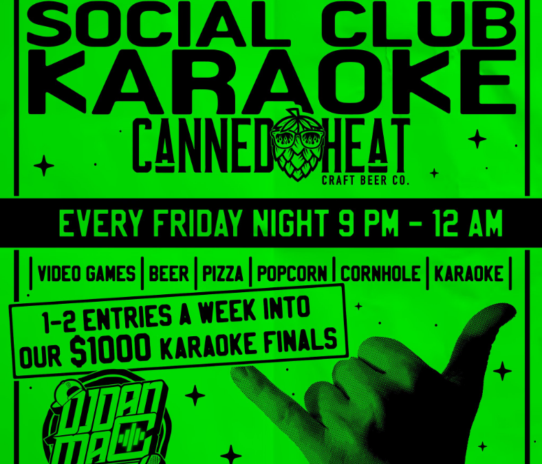 Social Club Karaoke w/ DJ Dan Mac (weekly)