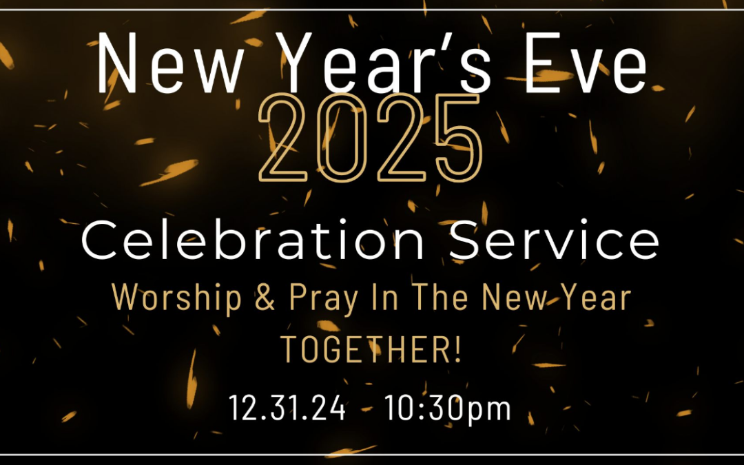 New Year’s Eve Celebration Service